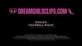 Erica's Football Night - (dreamgirls w skarpetkach) snapshot 2