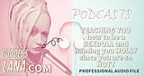 AUDIO UNIQUEMENT - Podcast pervers 17 - Vous apprendre à être une poupée sexuelle et vous nommer Holly parce que vous êtes tellement sexy. snapshot 7