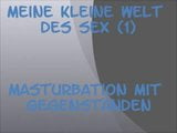 Meine kleine Welt des Sex - Part 1 snapshot 1