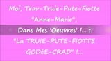 TRUIE Pute Fiotte AnneMarie - GodageCrad snapshot 1