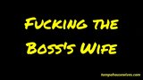 Fucking the Boss's Wife snapshot 1