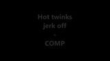 Hot twinks jerk off - compilation snapshot 1