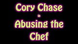 Abusing The Chef - Cory Chase snapshot 1