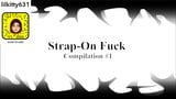 strapon fuck compilation snapshot 1