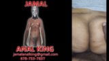 JAMAL ANAL KING WITH A BIG PHAT ASS snapshot 6