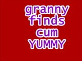 GRANNY FINDS CUM YUMMY snapshot 2