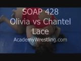 SOAP 428 - Olivia vs Chantel Lace snapshot 1