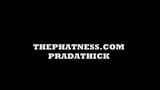 THEPHATNESS.COM PRADATHICK TEASES THEN PLEASES snapshot 1