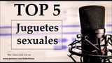 Top 5 juguetes sexuales favoritos. Spanish voice. snapshot 5