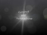 Cumshot and Fuckmachine snapshot 1