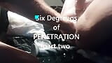 Six Degrees of PENETRATION part 2 snapshot 1