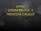 DIN DIN BRUTUS X FRENTISTA CASADO snapshot 1