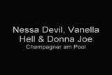 Nessa Devil, Vanessa Hell, donna joe - champagner am pool snapshot 1