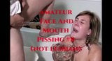 Amateur Face And Mouth Pissing #8 snapshot 1