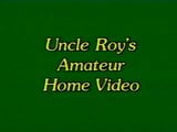 Strýček Roy amatérské domácí video 1 snapshot 1