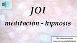 JOI - Correte sin usar las manos. Meditacion - Hipnosis. snapshot 6