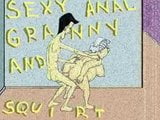 Sexy Anal Granny and Squirt! Animation! snapshot 1