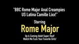 Bbc roma major creampies anal con la latina camille lixx snapshot 1