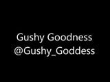 gushy goodness snapshot 1