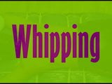 Whipping snapshot 1