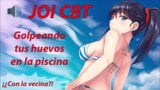 Spanish JOI HENTAI CBT en la piscina azotando tus huevos a escondidas. snapshot 2