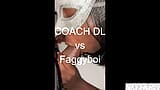 COACH DL Bullies Faggyboi snapshot 1