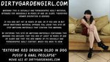 Extreme red dragon dildo in Dirtygardengirl pussy & anal snapshot 1