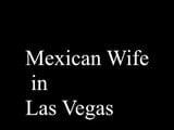 Mexican Wife in Vegas snapshot 1