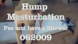 Humping Pee and Shower Masturbation snapshot 1